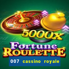 007 cassino royale completo dublado